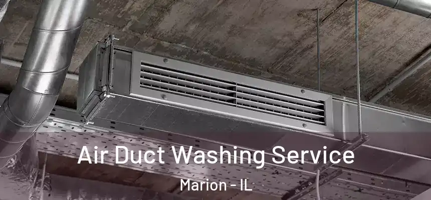  Air Duct Washing Service Marion - IL