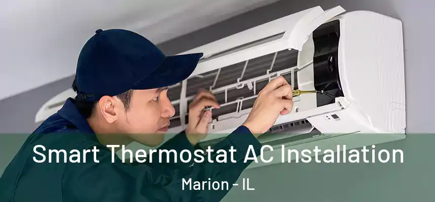  Smart Thermostat AC Installation Marion - IL